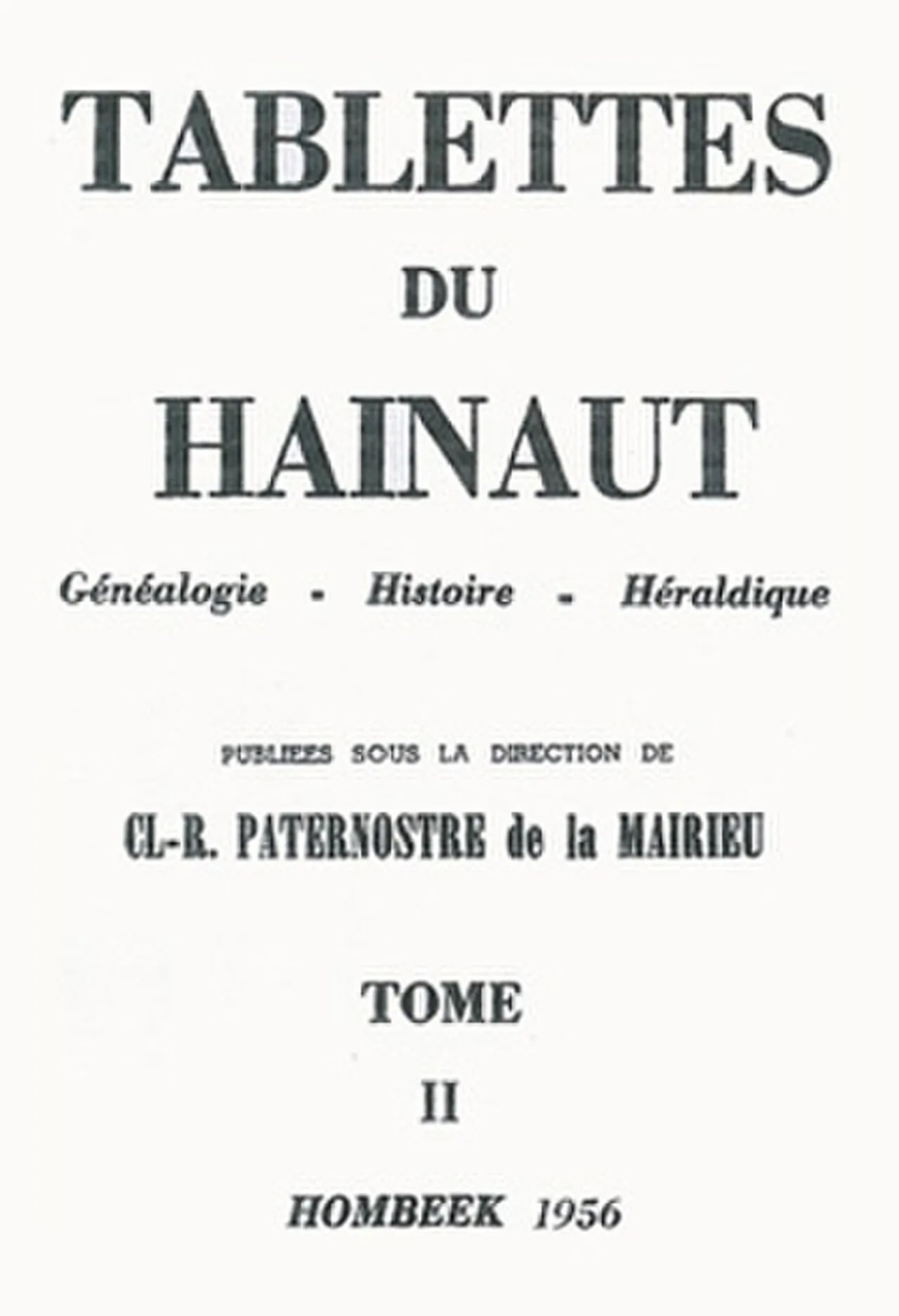 Portrait of Claude-René Paternostre de La Mairieu (1929–2010) – memorial page