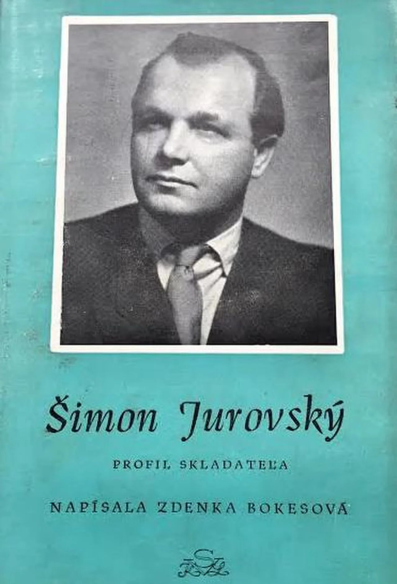 Portrait of Šimon Jurovský (1912–1963) – memorial page