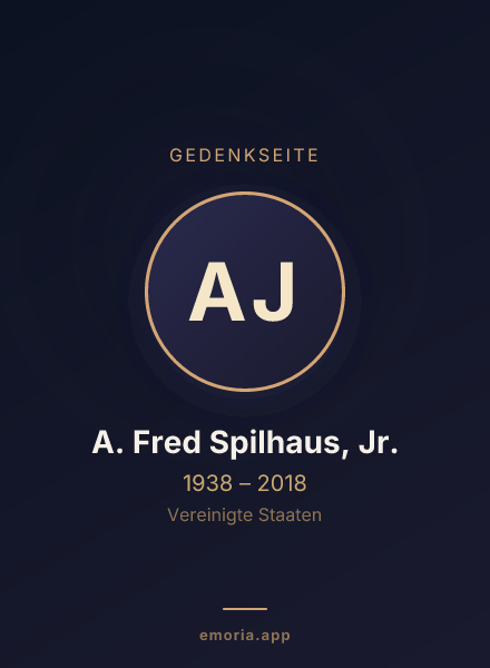 Gedenkportrait von A. Fred Spilhaus, Jr.