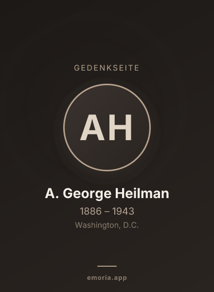 Gedenkportrait von A. George Heilman