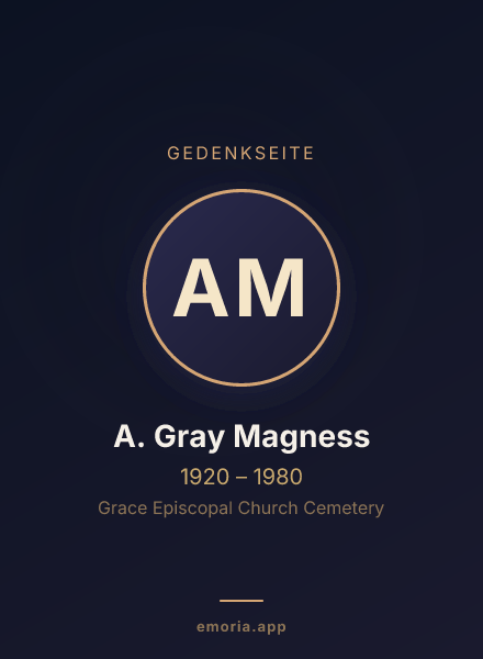 Gedenkportrait von A. Gray Magness