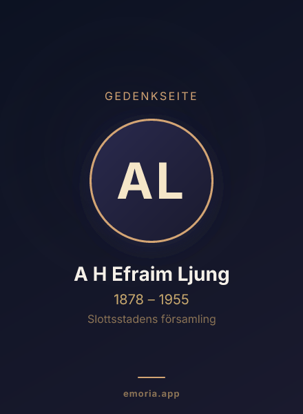 Gedenkportrait von A H Efraim Ljung
