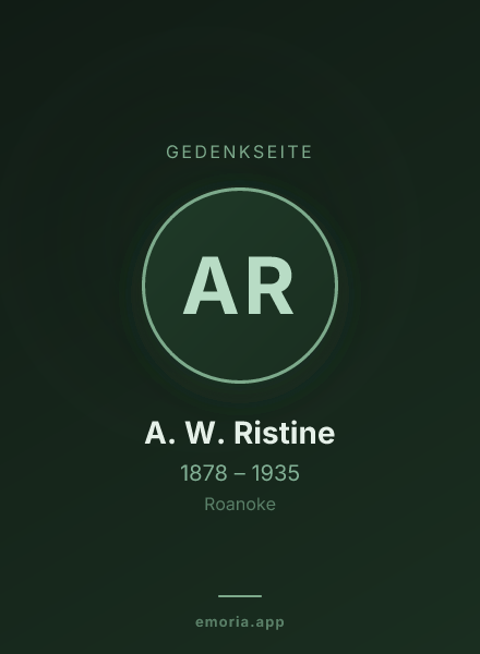 Gedenkportrait von A. W. Ristine
