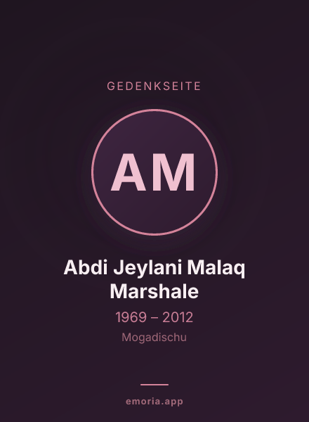 Gedenkportrait von Abdi Jeylani Malaq Marshale