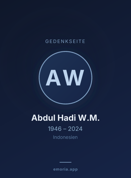 Gedenkportrait von Abdul Hadi W.M.