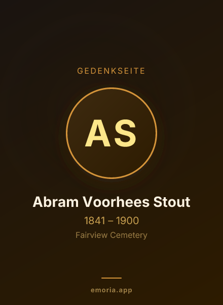 Gedenkportrait von Abram Voorhees Stout