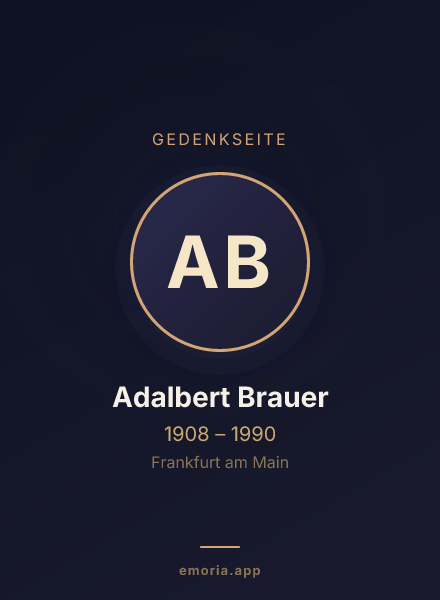 Gedenkportrait von Adalbert Brauer