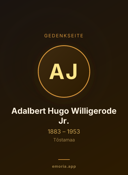 Gedenkportrait von Adalbert Hugo Willigerode Jr.