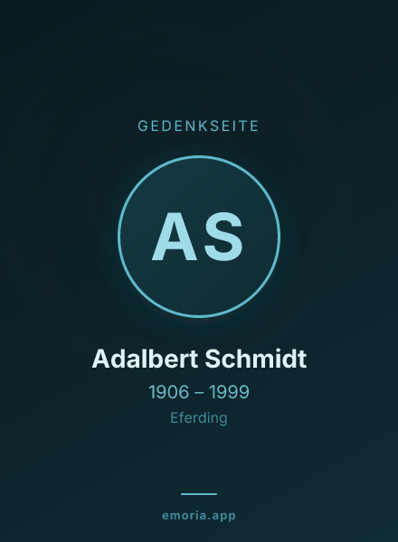 Gedenkportrait von Adalbert Schmidt