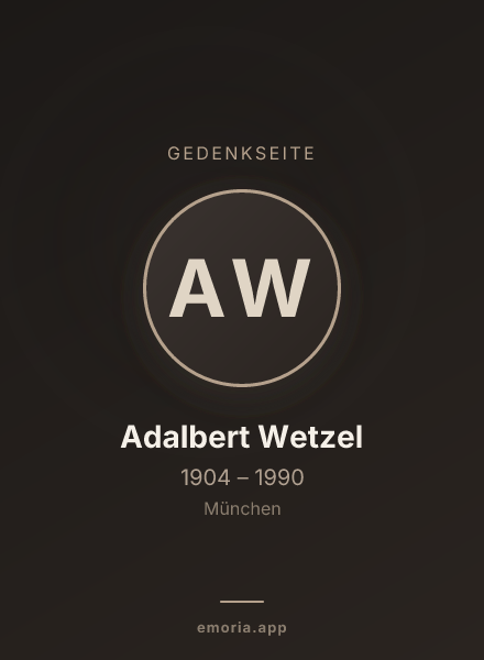 Gedenkportrait von Adalbert Wetzel