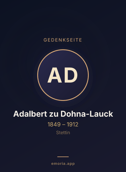 Gedenkportrait von Adalbert zu Dohna-Lauck