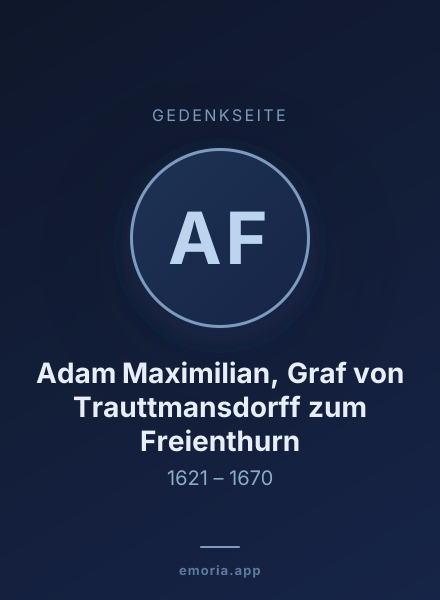 Gedenkportrait von Adam Maximilian, Graf von Trauttmansdorff zum Freienthurn