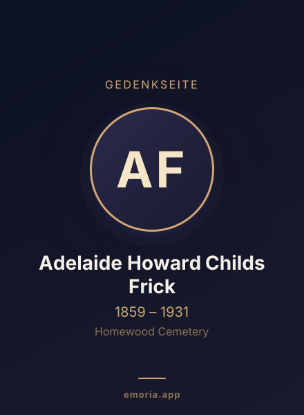 Gedenkportrait von Adelaide Howard Childs Frick