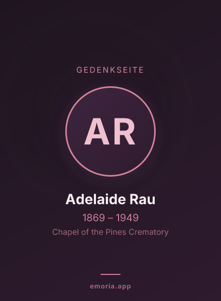 Gedenkportrait von Adelaide Rau