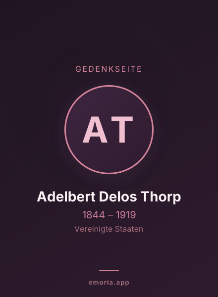 Gedenkportrait von Adelbert Delos Thorp