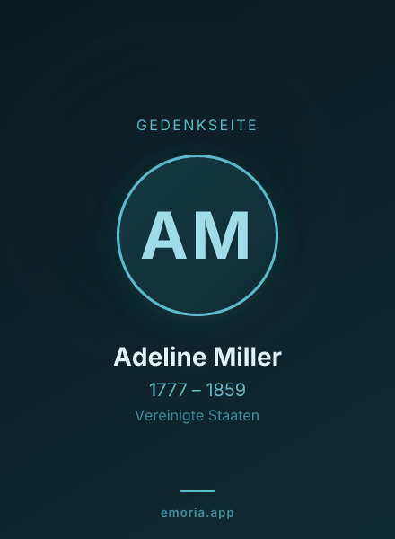 Gedenkportrait von Adeline Miller