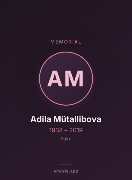 Memorial portrait of Adila Mütallibova