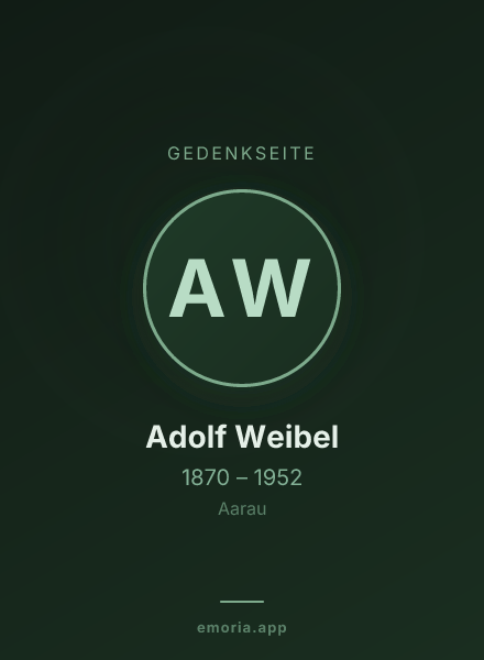 Gedenkportrait von Adolf Weibel