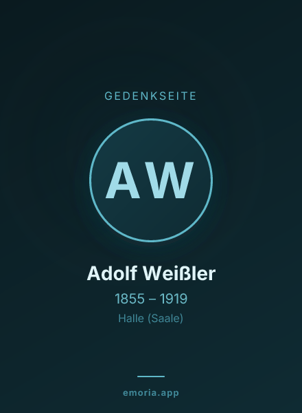 Gedenkportrait von Adolf Weißler