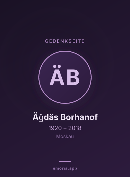 Gedenkportrait von Äğdäs Borhanof