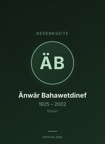 Gedenkportrait von Änwär Bahawetdinef