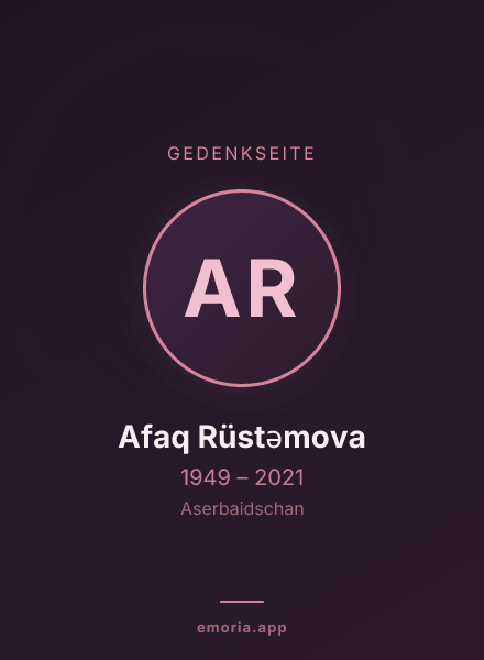 Gedenkportrait von Afaq Rüstəmova