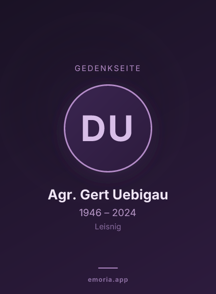 Gedenkportrait von Dr. Agr. Gert Uebigau
