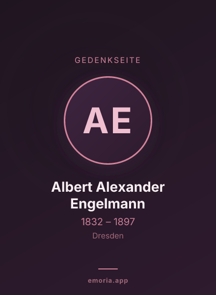 Gedenkportrait von Albert Alexander Engelmann
