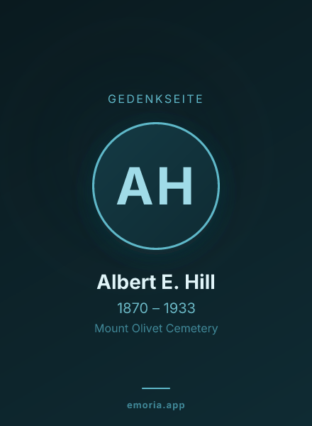 Gedenkportrait von Albert E. Hill