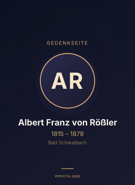 Gedenkportrait von Albert Franz von Rößler