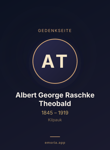 Gedenkportrait von Albert George Raschke Theobald