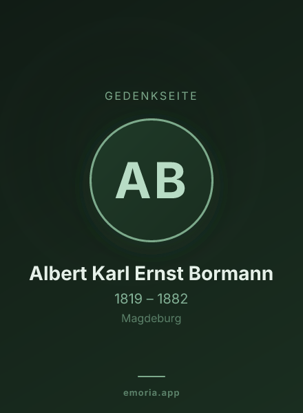 Gedenkportrait von Albert Karl Ernst Bormann