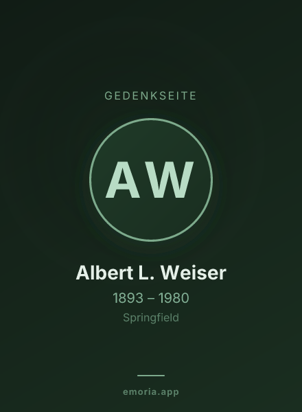 Gedenkportrait von Albert L. Weiser