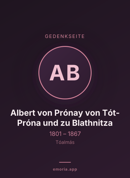Gedenkportrait von Albert von Prónay von Tót-Próna und zu Blathnitza