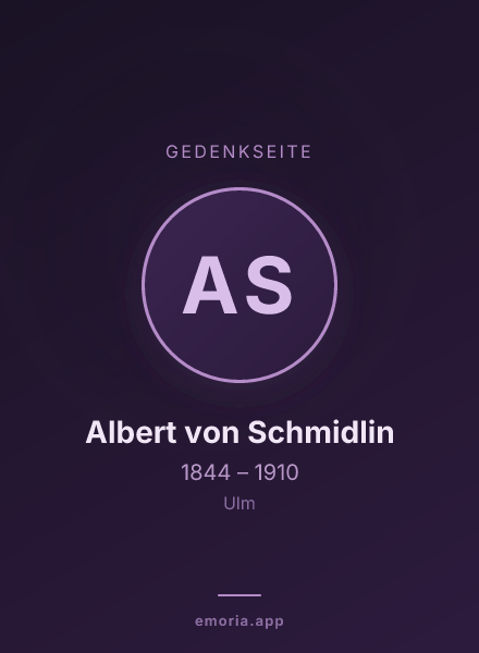 Gedenkportrait von Albert von Schmidlin