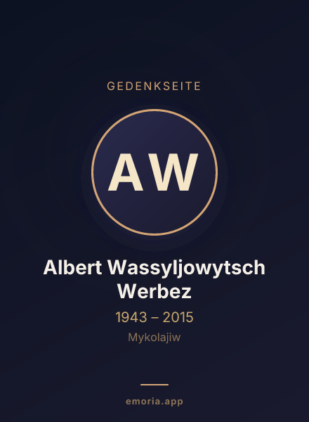 Gedenkportrait von Albert Wassyljowytsch Werbez