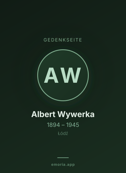 Gedenkportrait von Albert Wywerka