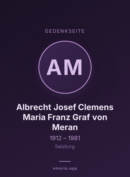 Gedenkportrait von Albrecht Josef Clemens Maria Franz Graf von Meran