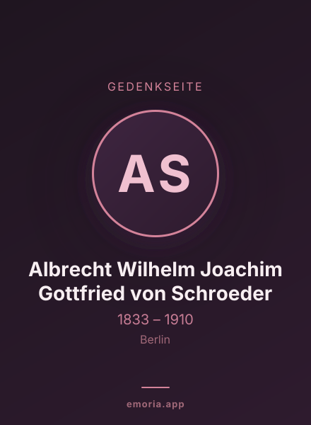 Gedenkportrait von Albrecht Wilhelm Joachim Gottfried von Schroeder