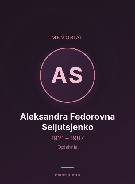Memorial portrait of Aleksandra Fedorovna Seljutsjenko