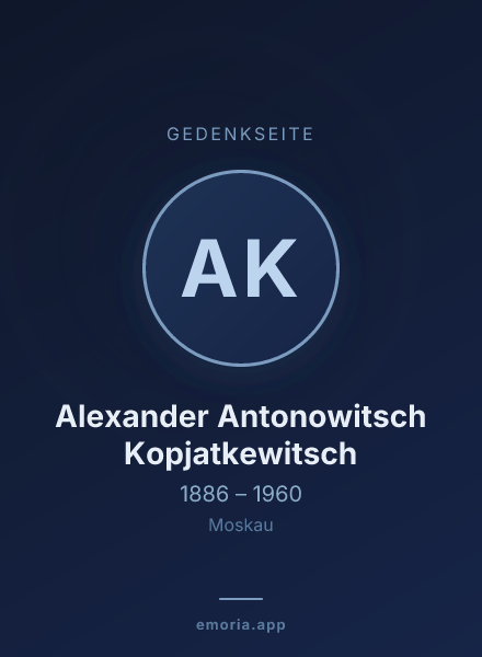 Gedenkportrait von Alexander Antonowitsch Kopjatkewitsch