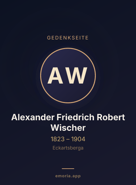 Gedenkportrait von Alexander Friedrich Robert Wischer