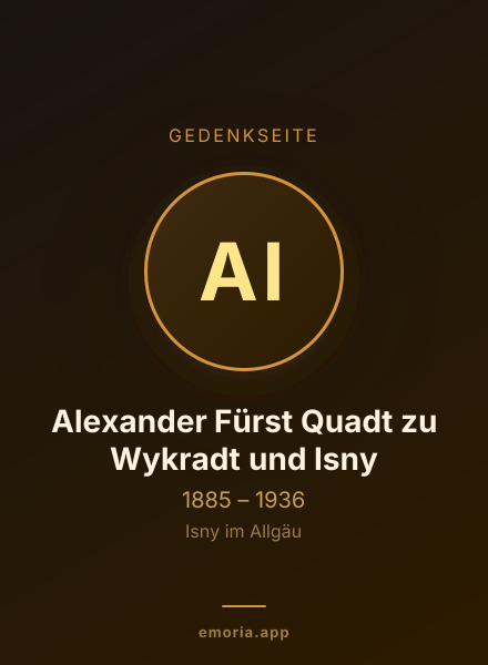 Gedenkportrait von Alexander Fürst Quadt zu Wykradt und Isny