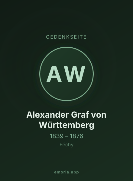 Gedenkportrait von Alexander Graf von Württemberg
