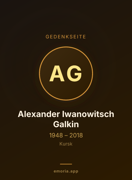 Gedenkportrait von Alexander Iwanowitsch Galkin
