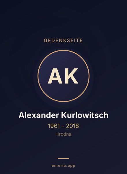 Gedenkportrait von Alexander Kurlowitsch