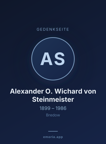 Gedenkportrait von Alexander O. Wichard von Steinmeister