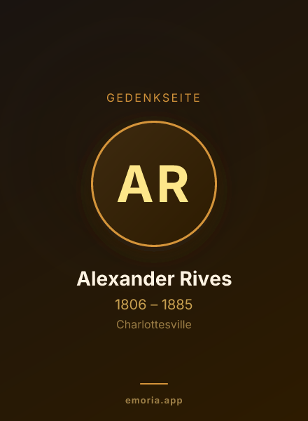 Gedenkportrait von Alexander Rives