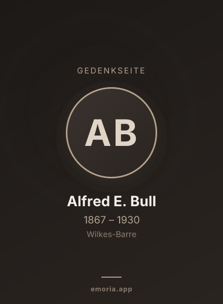 Gedenkportrait von Alfred E. Bull