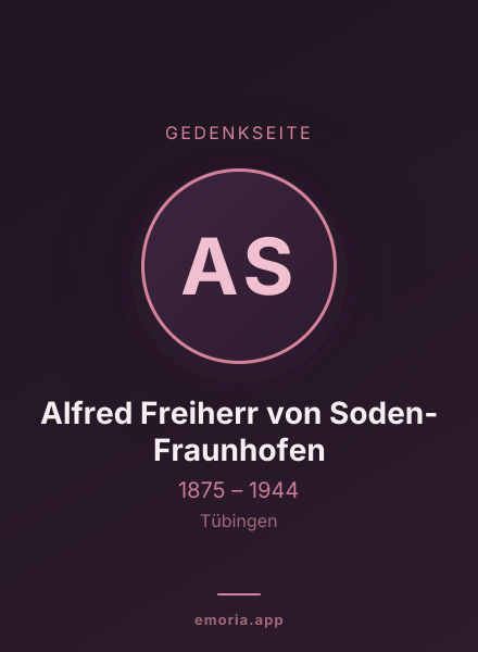Gedenkportrait von Alfred Freiherr von Soden-Fraunhofen